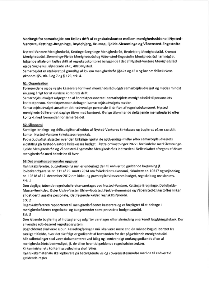 Vedtægt for samarbejde om fælles drift af regnskabskontor mellem menighedsrådene i Nysted-Vantore, Kettinge-Bregninge, Brydebjerg, Krumsø, Fjelde-Slemminge og Våbensted-Engestofte.pdf